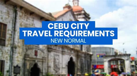 requirements to enter cebu city|CEBU CITY: New Normal List of TRAVEL .